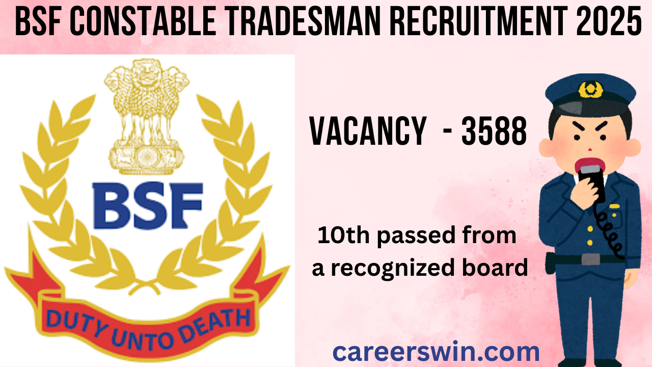 BSF Constable Tradesman Recruitment 2025