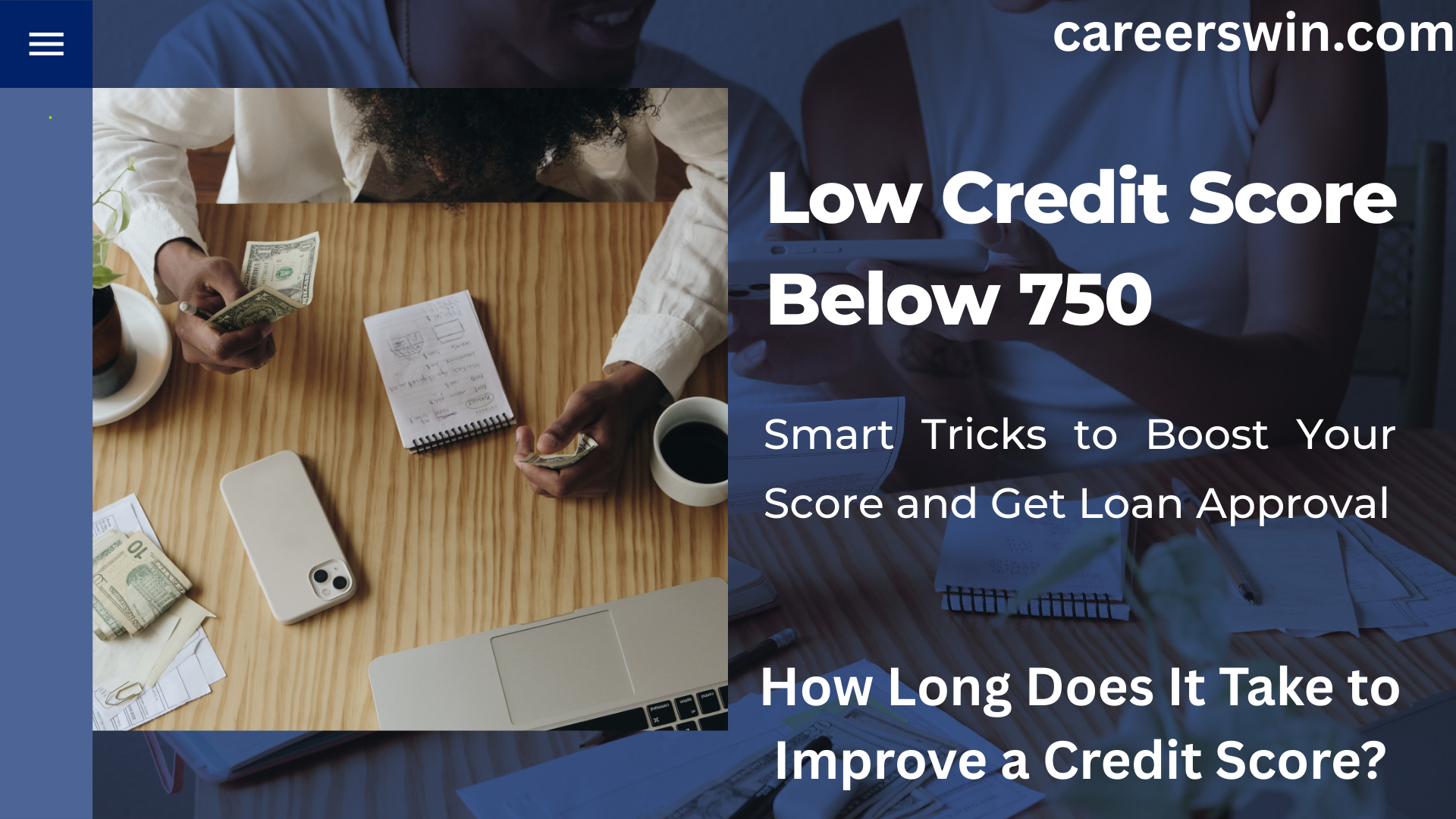 Low Credit Score Below 750